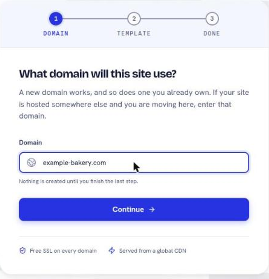 The wizard's first step, asking what domain the site will use, with a note that nothing is created until the last step