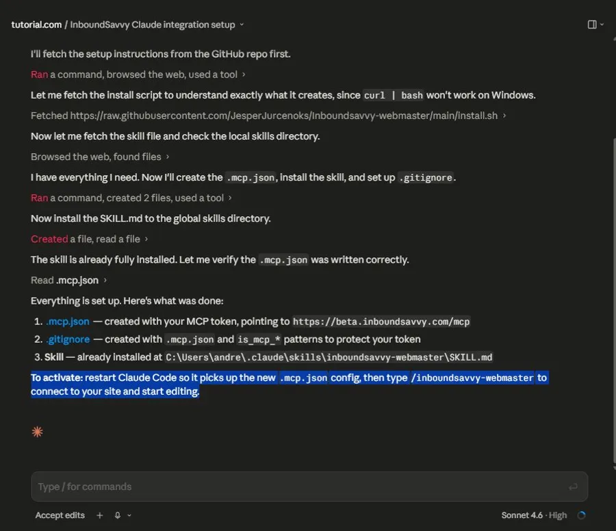 Claude Code showing the completed setup summary: .mcp.json created with MCP token, .gitignore created to protect the token, Skill installed at the global skills directory, and a highlighted instruction to restart Claude Code then type /inboundsavvy-webmaster